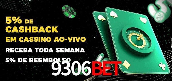 Promoções do cassino ao Vivo 9306bet